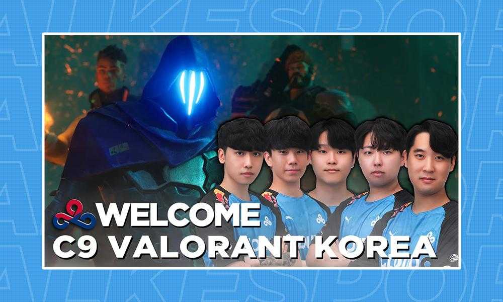Cloud9 annonce la liste coréenne VALORANT »TalkEsport