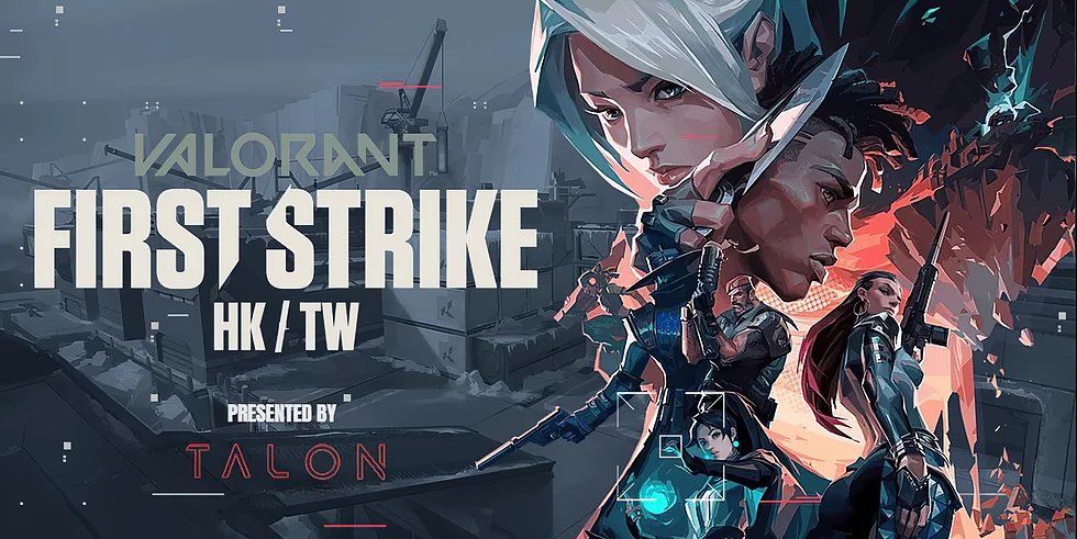 Valorant First Strike: flux, calendrier, format - 53 Valorant First Strike HK TW