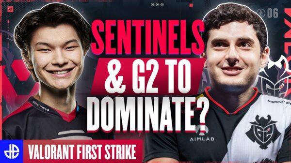 Est-ce que n'importe qui peut arrêter Sentinels et G2 Esports @ VALORANT First Strike Global Finals?  - Dexerto