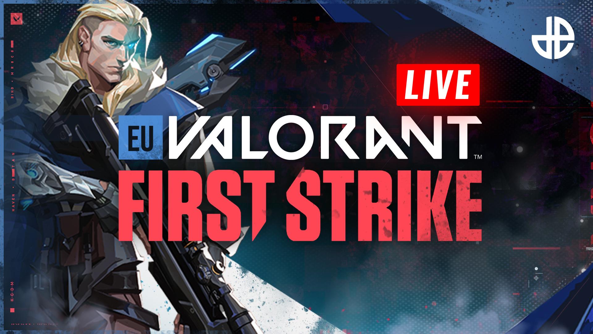 EN DIRECT: Valorant First Strike EU Global Finals: Stream & scores - Dexerto