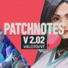 Notes de mise à jour Valorant 2.02: arme, carte, changements concurrentiels