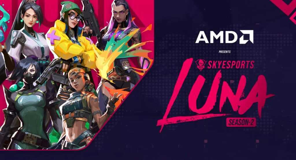 Muffinloop et ses amis remportent le tournoi Valorant entièrement féminin, AMD Skyesports Luna Season 2